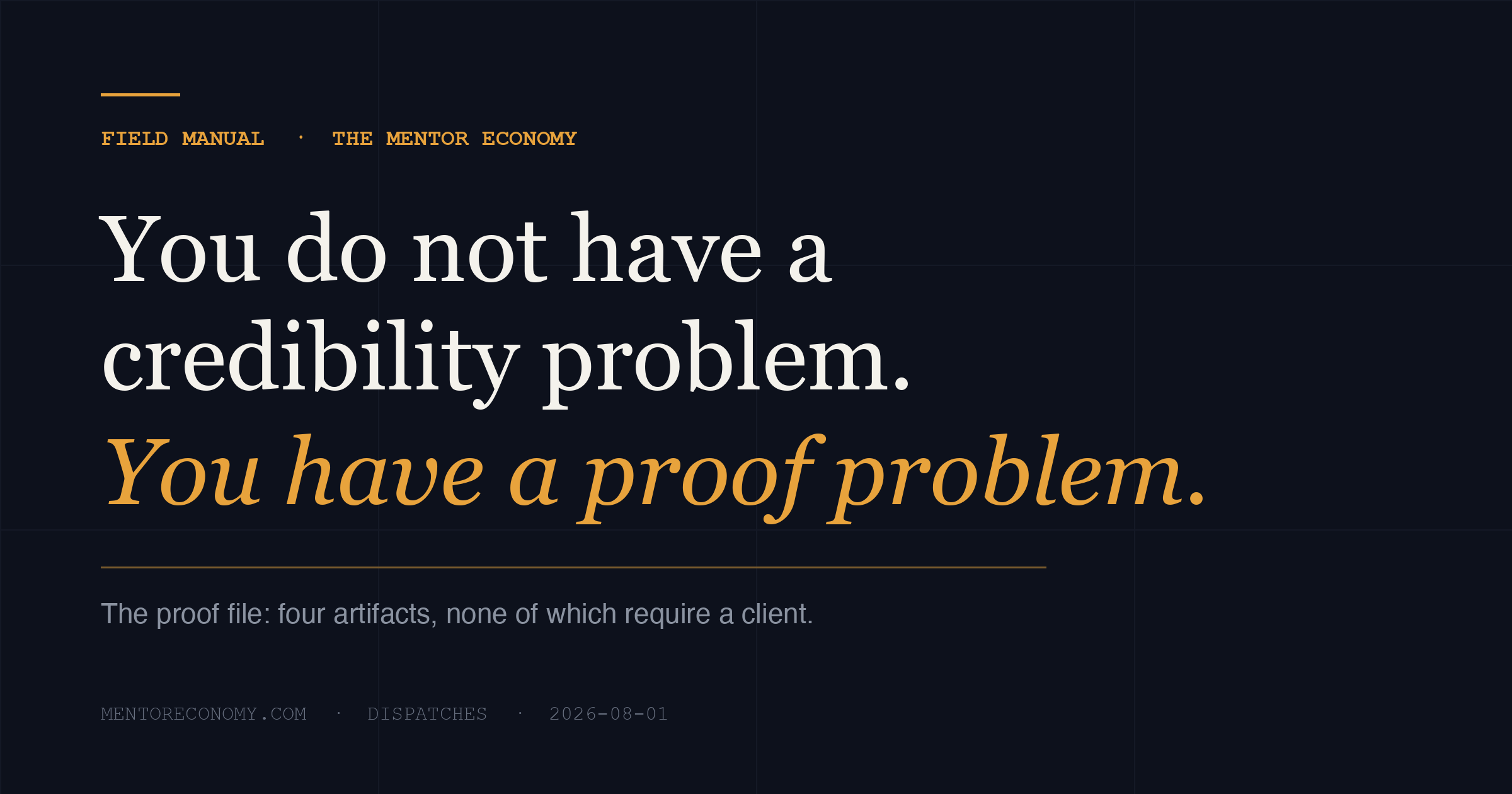 The Proof Problem: Getting Believed Before You Have a Single Testimonial